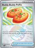 Buddy-Buddy Poffin [Prismatic Evolutions]